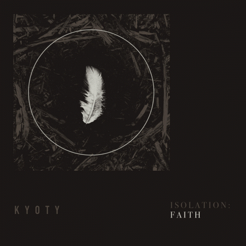 Kyoty : Isolation: Faith
